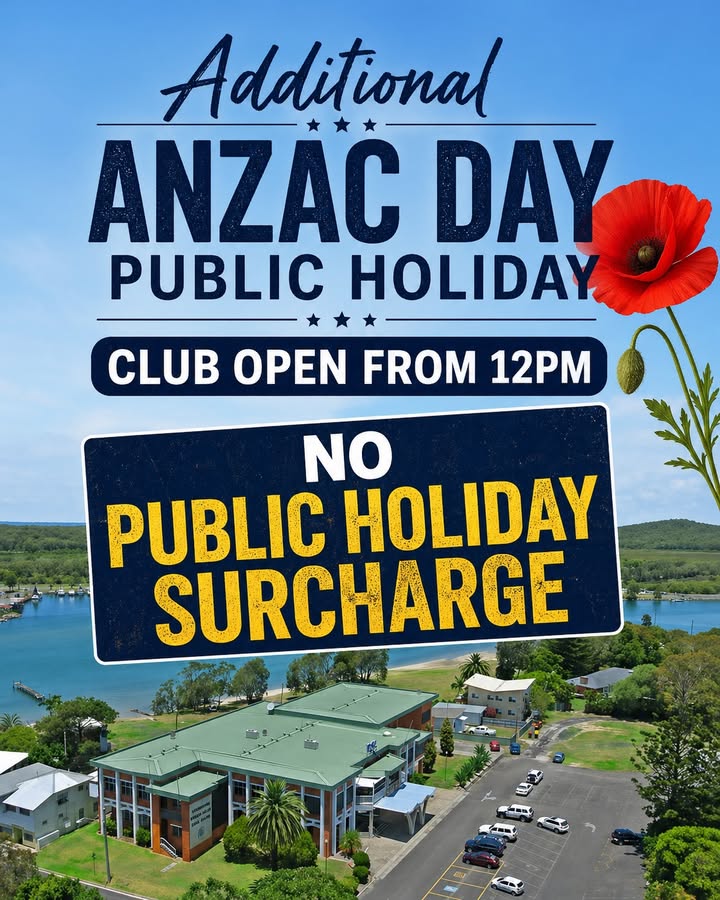 Featured image for “Additional ANZAC Day Public Holiday at Evans Head RSL”